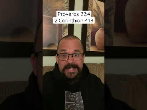 Wisdom Wednesday: Proverbs 22:4 - the reward for humility and fear of the Lord