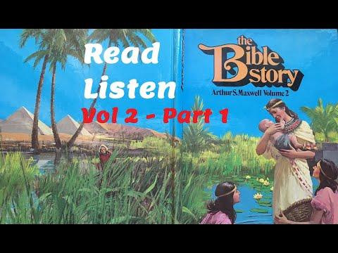 Vol 2, Part 1 - Jacob, Esau, & Joseph - Genesis 25:19-50:26. The Bible Story by Arthur Maxwell