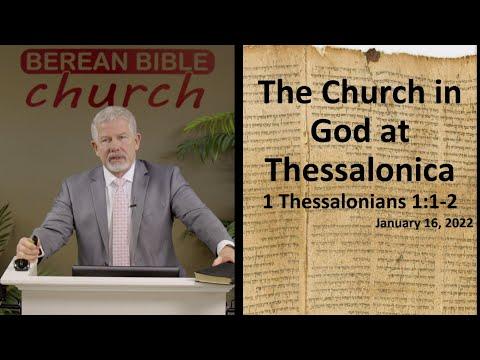 The Church in God at Thessalonica (1 Thessalonians 1:1-2)