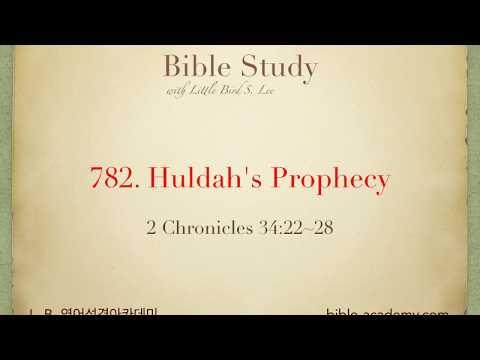 782. Huldah's Prophecy - 2 Chronicles 34:22~28