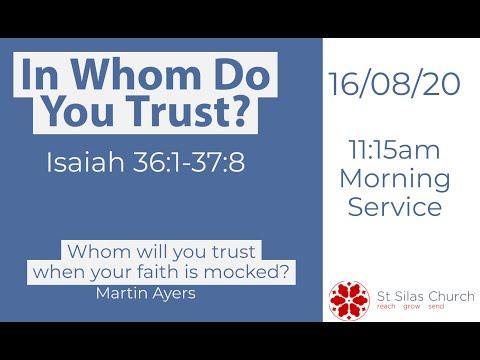 St Silas Morning Service - 16/08/20 - Isaiah 36:1-37:8