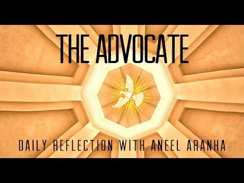 Daily Reflection With Aneel Aranha | John 15:26-16:4 | May 27, 2019
