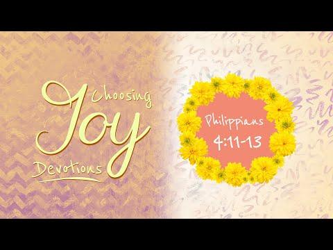 Choosing Joy Devotions - Philippians 4:11-13