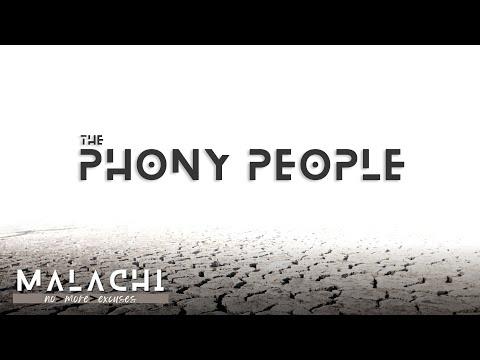 The Phony People [ Malachi 1:6-2:16]