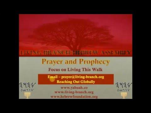 1-29-2015 Prayer and Prophecy - Focus on Living the Walk: Isaiah 56:1-8