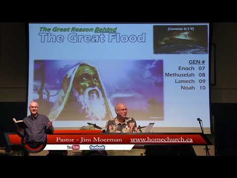 2018-04-08 The Great Reason Behind The Great Flood (Genesis 6:1-9)