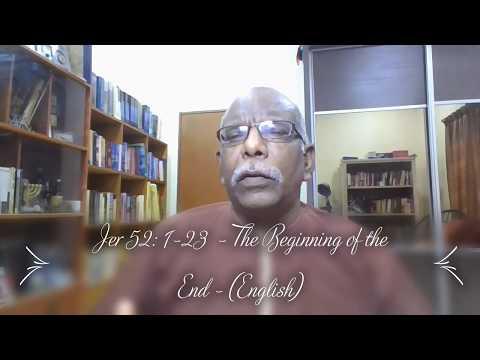 Jer 52 : 1- 23  The Beginning of the End (English)