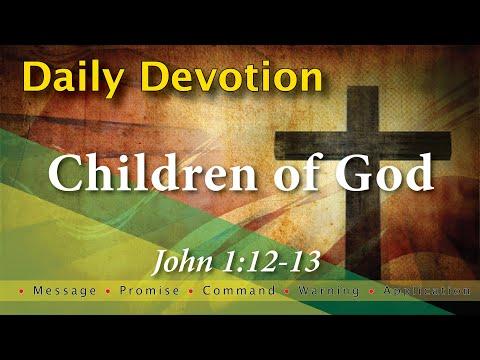 John 1:12-13 Daily Devotion with Message - Promise - Command - Warning and Application