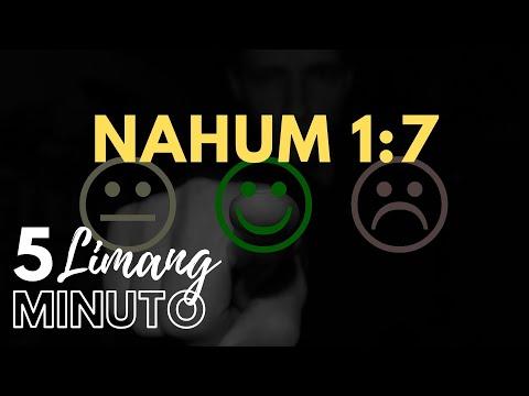 LIMANG MINUTO: Nahum 1:7
