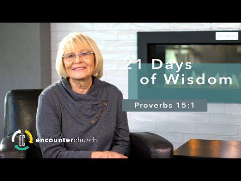 21 Days of Wisdom | Proverbs 15:1
