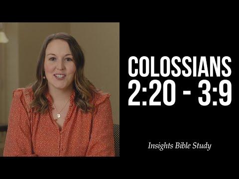 Colossians 2:20-3:9 - Insights Winter Study 2021
