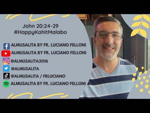 Daily Reflection | John 20:24-29 | #HappyKahitMalabo | July 3, 2021