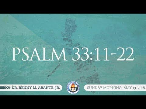 Psalm 33:11-22 - Dr. Benny M. Abante, Jr.