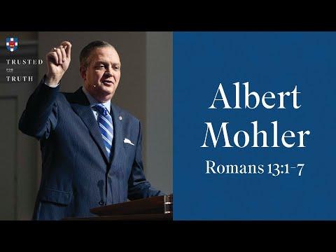 Albert Mohler - Romans 13:1-7