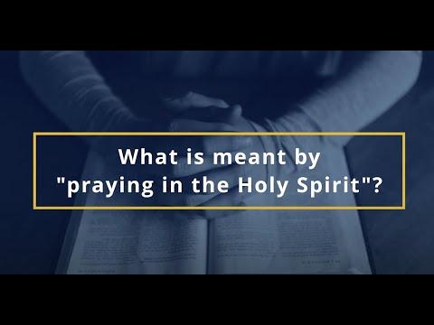 What does it mean to pray in the Spirit? (Jude 20; Ephesians 6:17-18; Romans 8:26-27)