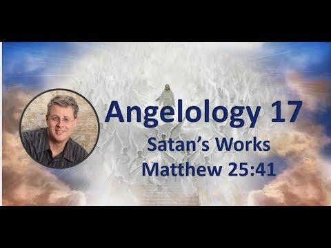 Angelology 17. Future Works of Satan. Rev. 20:1-3.