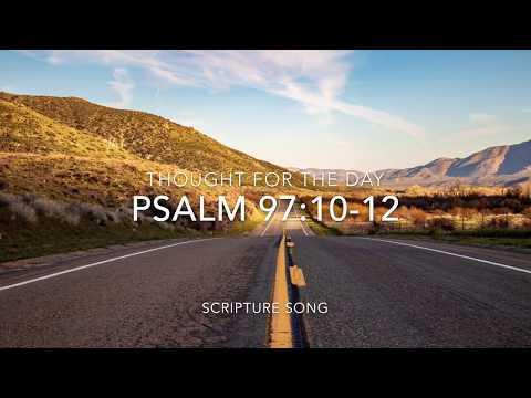 PSALM 97:10-12 | SCRIPTURE SONG