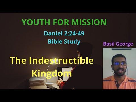 Bible Study on Daniel 2:23-49|Basil George| Youth For Mission