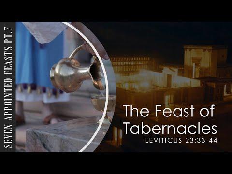 Leviticus 23:33-44 | Seven Appointed Feasts, Pt. 7: The Feast of Tabernacles