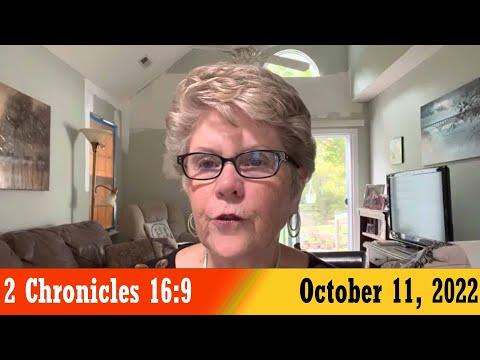 Daily Devotionals for October 11, 2022 - 2 Chronicles 16:9 by Bonnie Jones