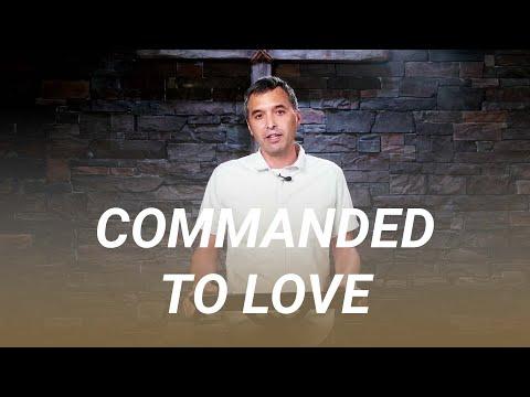 Lighthouse Community Church // Commanded to Love (John 15:12-17) // September 20, 2020