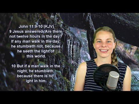 John 11:9-10 KJV - Words of Jesus - Scripture Songs
