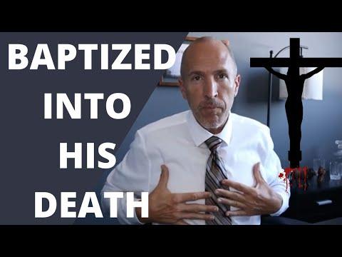 Baptized into the death of Jesus Christ | John 19:38-42