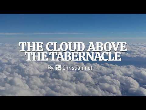 Numbers 9:15-23: The Cloud Above the Tabernacle | Bible Stories