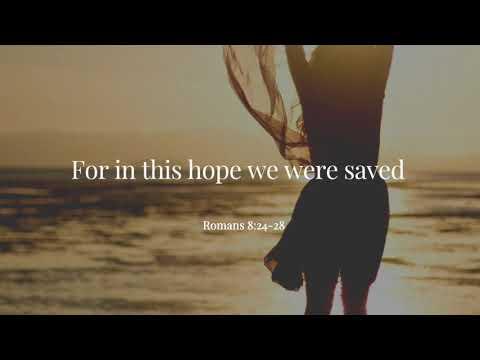 Hope/Romans 8:24-28/Daily 2-Minutes Scriptures