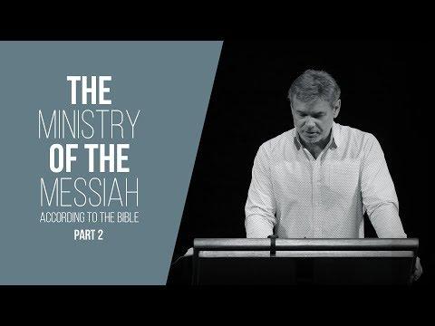 THE MINISTRY OF THE MESSIAH PT.2 | ISAIAH 52:13-15