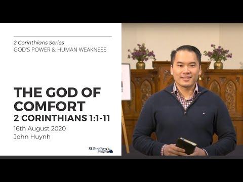 The God of Comfort (2 Corinthians 1:1-11) - 16 August 2020