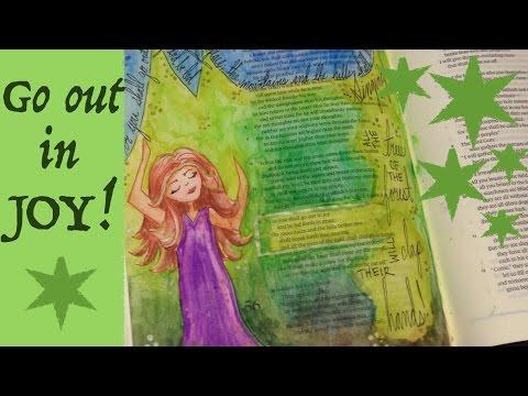 Bible Journaling: Go Out in Joy! (Isaiah 55:12)