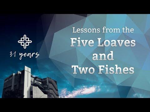 Lessons From The Five Loaves And Two Fishes [John 6:1-15]