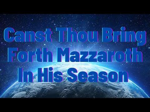 21-1128 - ETTT | "Canst Thou Bring Forth Mazzaroth In His Season  |Job 38 : 32-1/2 Psalm  147 : 4