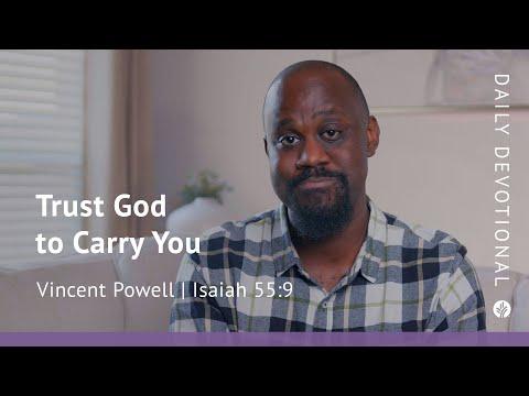 Trust God to Carry You | Isaiah 55:9 | Our Daily Bread Video Devotional