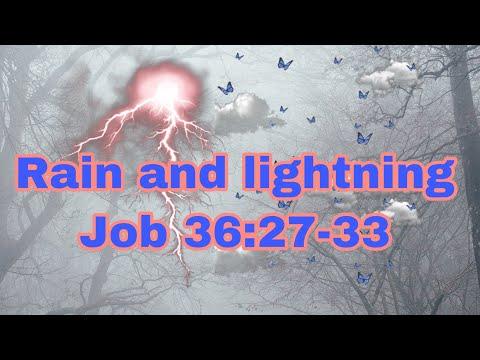 Who controls the rain and lightning (Job 36:27-33)