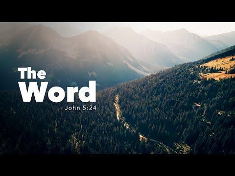 The WORD | John 5:24 | Fountainview Academy