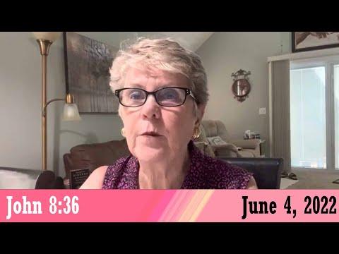 Daily Devotionals for June 4, 2022 - John 8:36 by Bonnie Jones