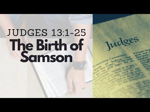 JUDGES 13:1-25 THE BIRTH OF SAMSON (S18 E18)