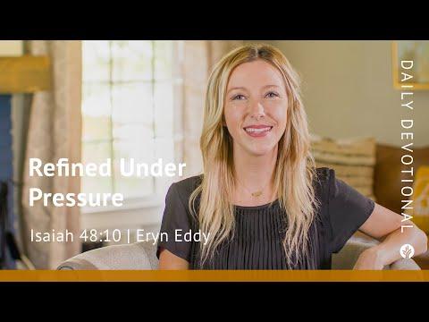 Refined Under Pressure | Isaiah 48:10 | Our Daily Bread Video Devotional