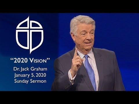 January 5, 2020 | Dr. Jack Graham | 2020 Vision | Isaiah 6:1-8 | Sunday Sermon