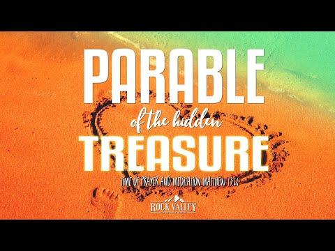 The Parable of the Hidden Treasure | Matthew 13:44 | Prayer Video