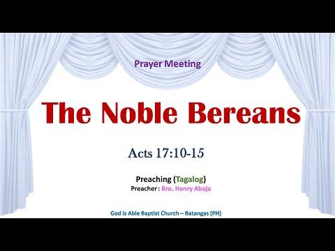 The Noble Bereans  (Acts 17:10-15) - Preaching (Tagalog / Filipino)