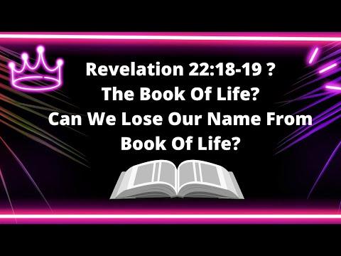 What Does Revelation 22:18-19 Mean?? Revelation 22:14?