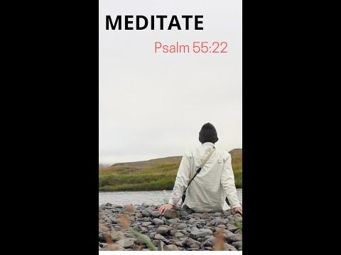 Worry-Free - Meditate Psalm 55:22