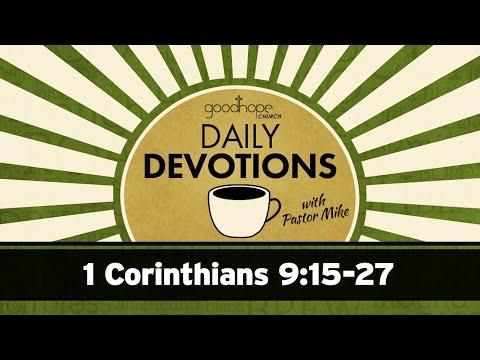 1 Corinthians 9:15-27 // Daily Devotions with Pastor Mike
