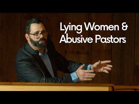 Lying Women & Abusive Pastors  | Sunday Sermon