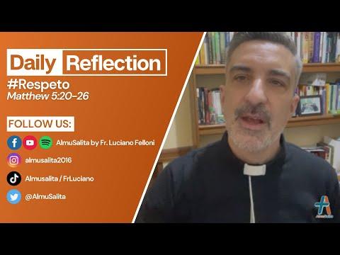 Daily Reflection | Matthew 5:22-26 | #Respeto | March 11, 2022