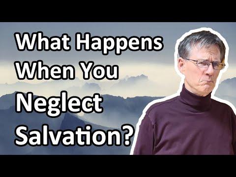 What Happens When You Neglect Salvation? (Hebrews 2:3)