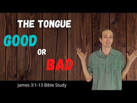 James 3:1-12 Bible Study Lesson - Learning To Tame The Tongue